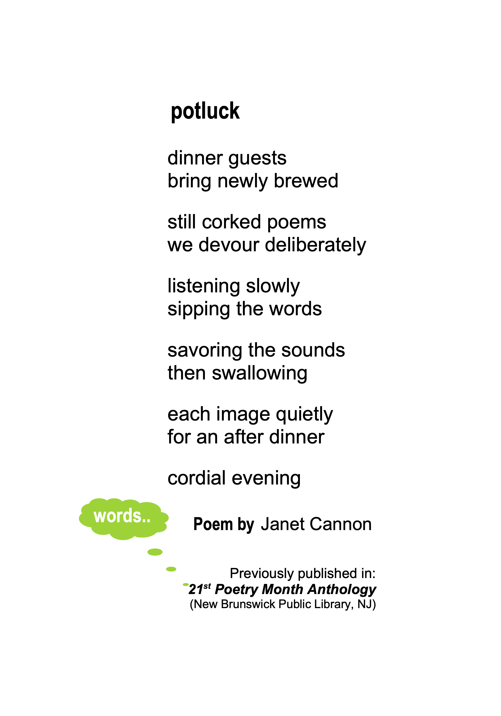 POTLUCK is a poem written by the American poet Janet Cannon.